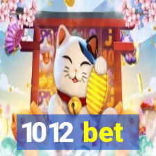 1012 bet